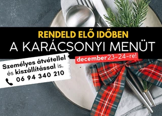 Rendeld elő időben a karácsonyi menüt!